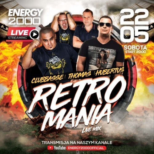 Energy2000 (Katowice) - RETROMANIA LIVE (22.05.2021)