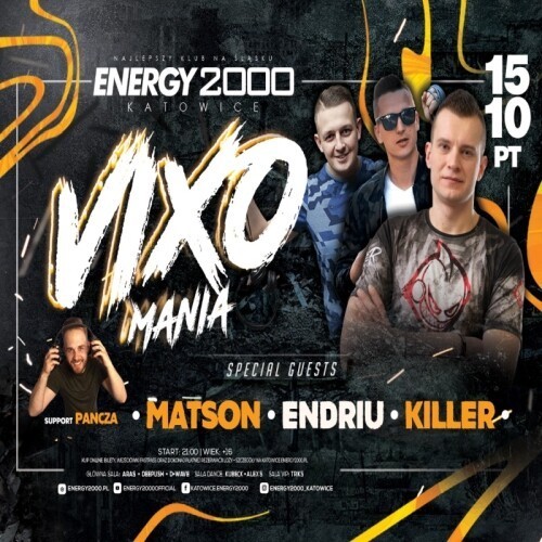 Energy2000 (Katowice) - VIXOMANIA (15.10.2021)